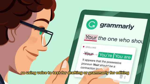 Use Grammarly for editing and proofreading documents