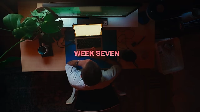 A visual marker of continued effort, showing the "WEEK SEVEN" milestone.