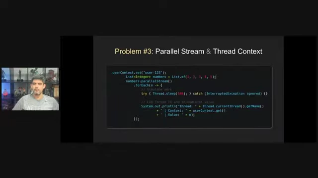 Code snippet highlighting how parallel streams lose the original thread's context.