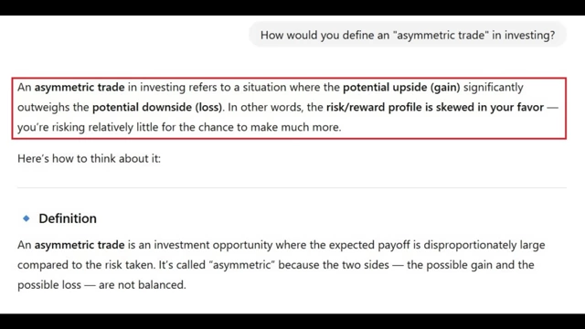 ChatGPT's definition of an asymmetric trade
