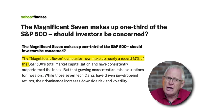 Yahoo Finance article stating "The Magnificent Seven makes up nearly a record 37% of the S&P 500"