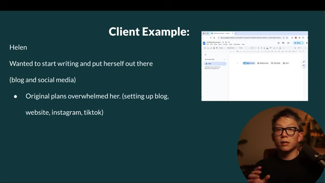 Client example Helen's simple rule: "Open a Google Doc and type" to overcome writer's block