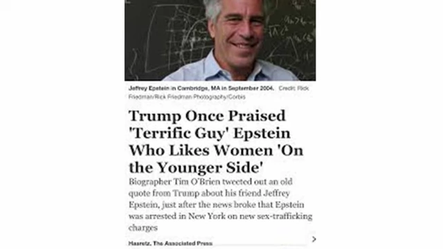 A Haaretz article quotes Donald Trump praising Jeffrey Epstein as a "terrific guy" who likes women "on the younger side"