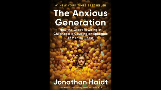 Book cover for "The Anxious Generation" by Jonathan Haidt