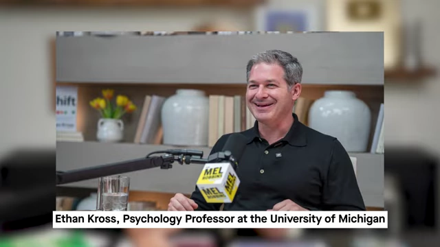 Ethan Kross, Psychology Professor at the University of Michigan, cited for his insights