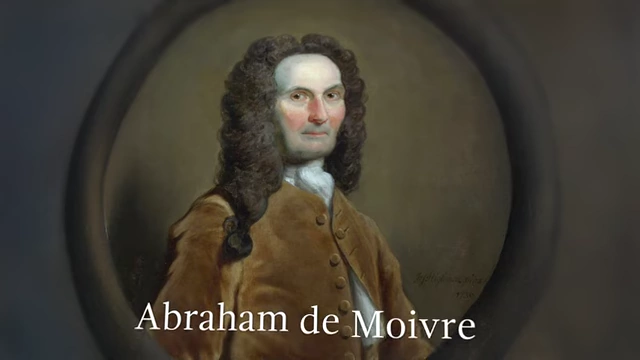 Abraham de Moivre, early 18th-century mathematician who studied probability distributions