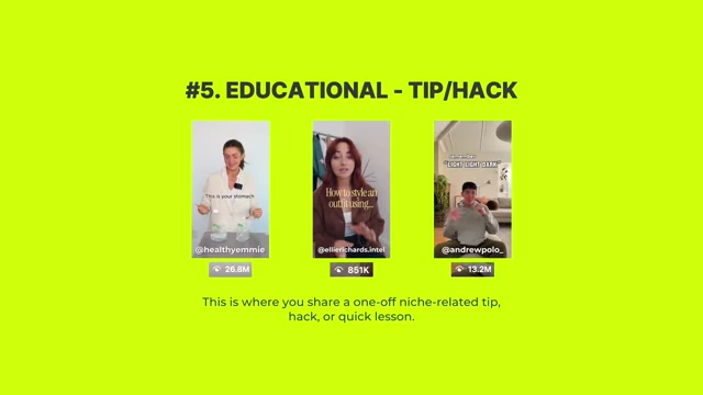 Examples of the 'Educational - Tip/Hack' angle for quick, helpful tips