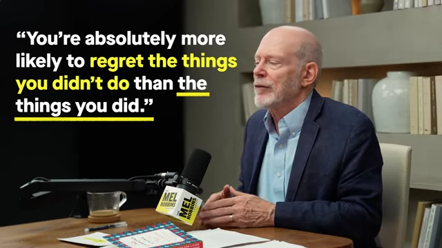 The elders emphasize that you are more likely to regret things you didn't do than things you did.