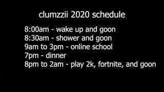 A schedule detailing "clumzzii 2020 schedule" showing "goon" listed at various times throughout the day, illustrating his lockdown routine.