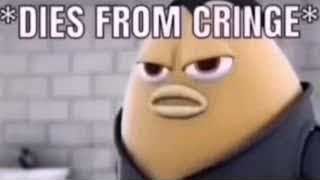 A meme of a character looking annoyed with the text "*DIES FROM CRINGE*", representing the creator's reaction to his old videos.