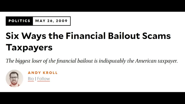 Headline discussing "Six Ways the Financial Bailout Scams Taxpayers."