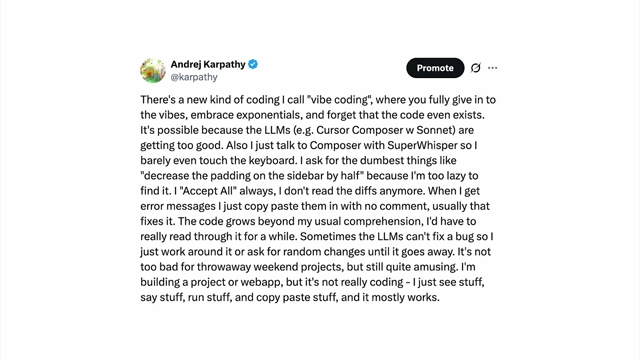 Andrej Karpathy's tweet introducing "vibe coding" as a new, intuitive approach to programming with LLMs