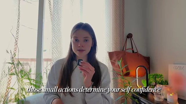 Small, consistent actions determine your self-confidence by reinforcing self-belief.