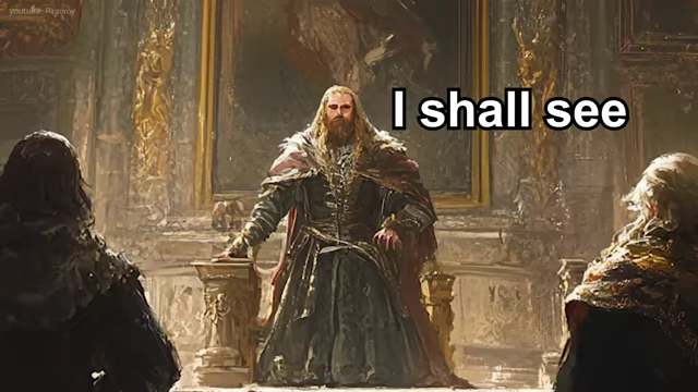 King Louis XIV seated on his throne, with the caption "I shall see".