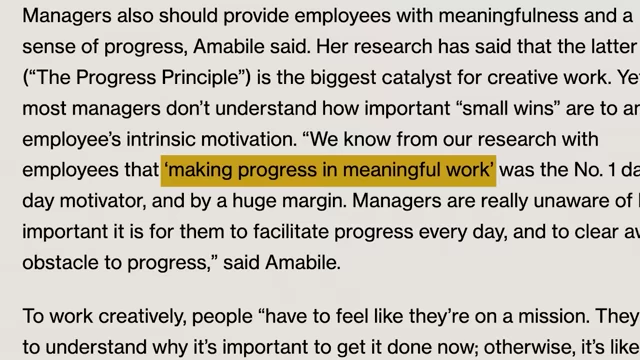 Research finding that 'making progress in meaningful work' is the top daily motivator