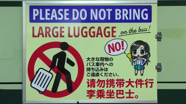 Sign instructing "Please do not bring large luggage on the bus!"