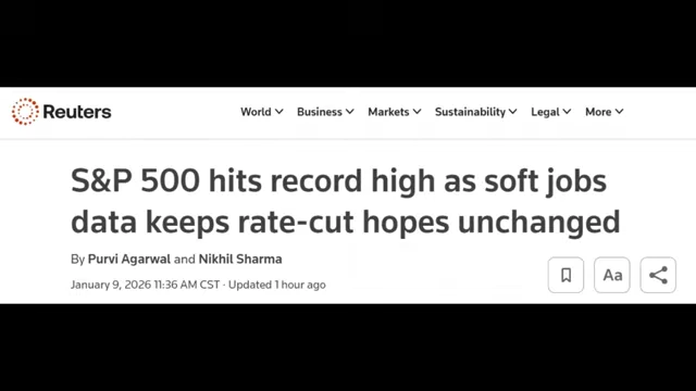 Reuters headline on the S&P 500 hitting a record high due to soft jobs data.