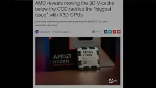 AMD透露将3D V-cache移至CCD下方解决了X3D CPU的“最大问题”