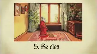 An illustration of a small animal sweeping a rug in a clean room, labeled "5. Be clean".