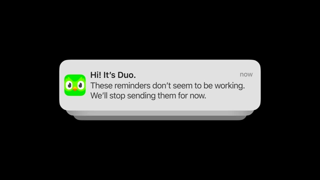 A mobile notification from Duolingo's mascot, Duo, reads: "Hi! It's Duo. These reminders don't seem to be working. We'll stop sending them for now."