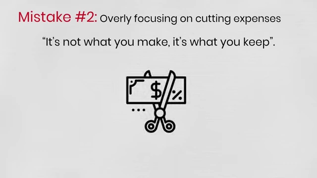 Another common mistake is overly focusing on cutting expenses, which has limited impact on accelerating wealth.
