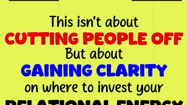 Relationship inventory is about gaining clarity on where to invest your relational energy, not cutting people off.