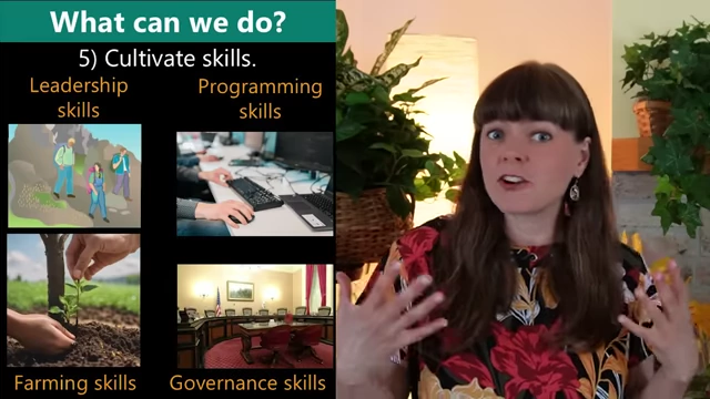 Cultivating diverse skills such as leadership, programming, farming, and governance