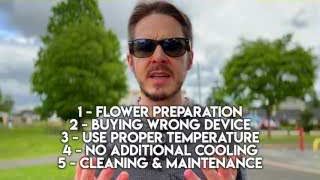 Overview of the 5 common dry herb vaporizer mistakes