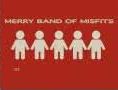 Image of a merry band of misfits