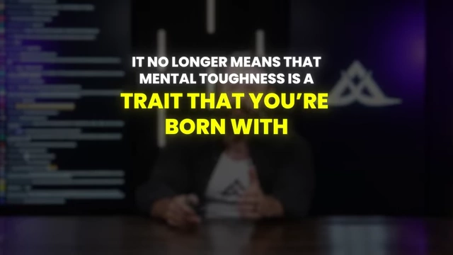 Mental toughness is a skill that can be developed