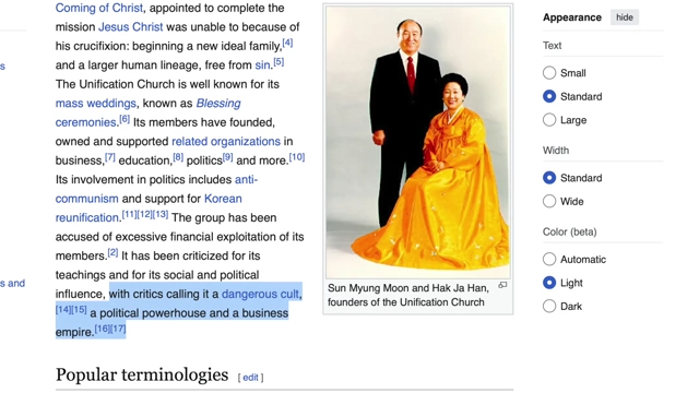 Wikipedia describes the Unification Church as a "dangerous cult" and "political powerhouse."