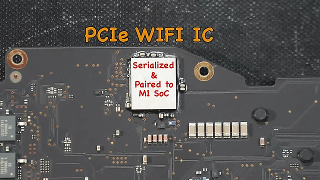 PCIe Wi-Fi IC serialized and paired to the M1 SoC on a MacBook logic board