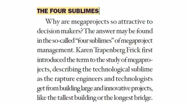 The 'Four Sublimes' that drive megaproject decision-making