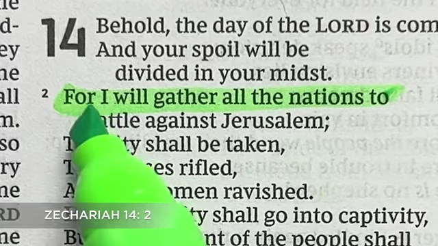 Biblical text from Zechariah 14:2, "For I will gather all the nations to battle against Jerusalem"