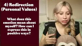 The fourth step in emotional regulation is Redirection: understanding what the emotion means about oneself and how to express it in positive ways, tied to personal values