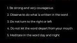 A screenshot showing the list of 5 commands: 1. Be strong and very courageous, 2. Observe to do what is written in the word, 3. Do not turn to the right or left, 4. Do not let the word depart from your mouth, 5. Meditate in the word day and night.