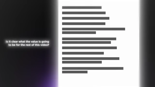 A self-audit question for scripts: "Is it clear what the value is going to be for the rest of this video?" after each line.