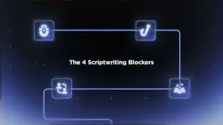 The 4 Scriptwriting Blockers