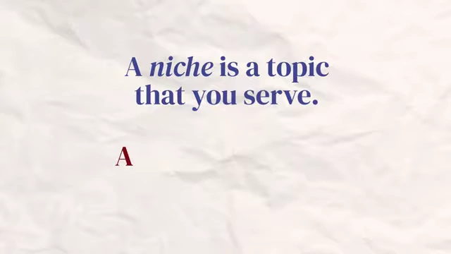 Definition distinguishing a niche as a topic served, and a movement as a philosophy led.