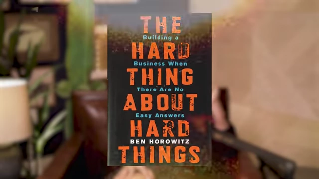 Ben Horowitz's book, "The Hard Thing About Hard Things," discusses building a business when there are no easy answers.