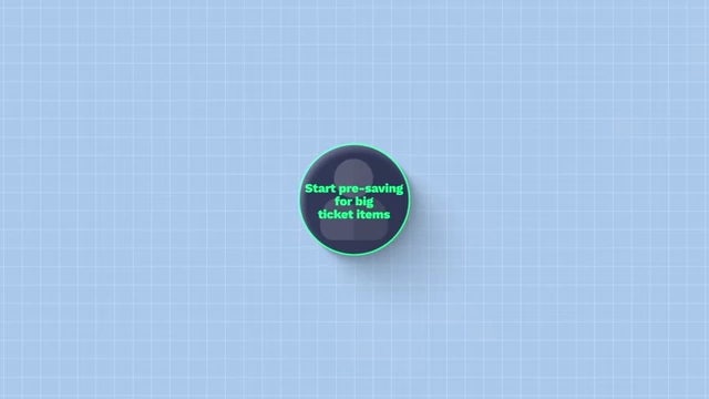 Icon representing the strategy to start pre-saving for big-ticket items
