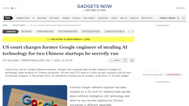 News about a former Google engineer charged with stealing AI technology for Chinese startups