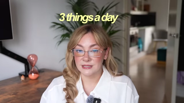 Text overlay reading "3 things a day."