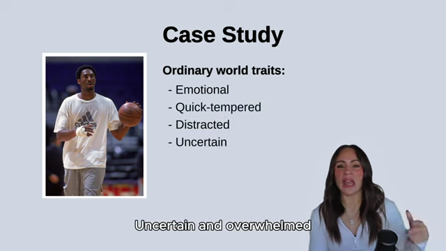A case study slide showing Kobe Bryant's "Ordinary world traits" as emotional, quick-tempered, distracted, and uncertain.