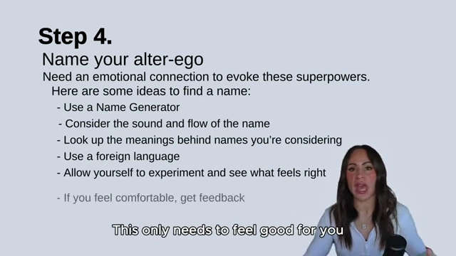 A slide providing ideas for naming an alter-ego, including using a name generator, considering sound and flow, looking up meanings, and using a foreign language.