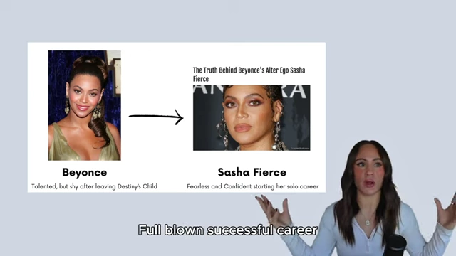 A visual showing Beyoncé's transformation into her alter ego, Sasha Fierce, from talented but shy to fearless and confident.