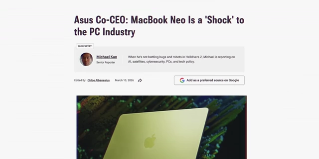华硕联席 CEO 称 MacBook Neo 的发布对 PC 行业造成了“冲击”的新闻标题