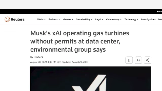 Reuters headline: Musk's xAI operating gas turbines without permits at data center