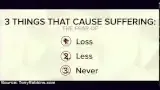 Three Causes of Suffering