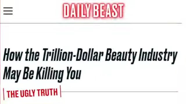 A sensationalized headline from 'Daily Beast' about the beauty industry's potential harm.